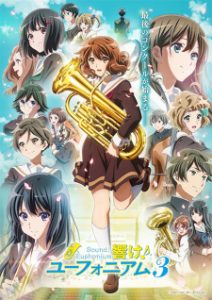 Hibike! Euphonium 3 Hibike! Euphonium 3