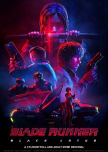 Blade Runner: Black Lotus Blade Runner: Black Lotus