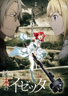 Shuumatsu no Izetta Shuumatsu no Izetta