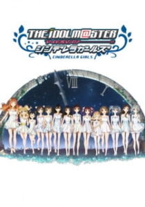 The iDOLM@STER Cinderella Girls 2nd Season The iDOLM@STER Cinderella Girls 2nd Season