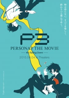 Persona 3 the Movie 3: Falling Down Persona 3 the Movie 3: Falling Down